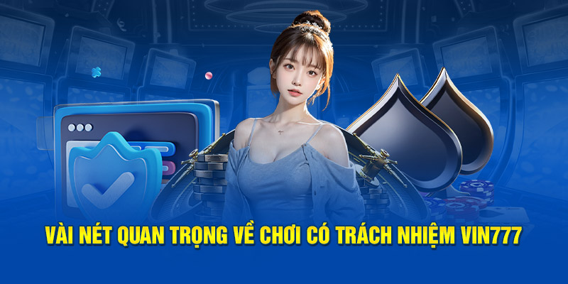 Quan niệm về chơi có trách nhiệm